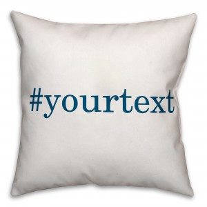 Adriatic Sea Blue Serif Hashtag 18x18 Personalized Throw Pillow
