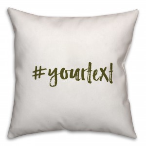Olive Green Brush Tip Hashtag 18x18 Personalized Throw Pillow