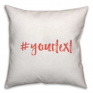 Coral Brush Tip Hashtag 18x18 Personalized Throw Pillow