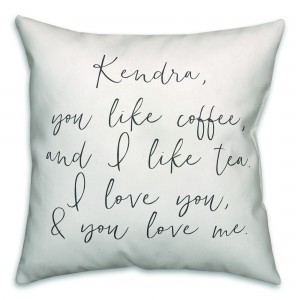 Coffee and Tea 18x18 Personalized Spun Poly Pillow