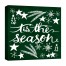 Forest Green Tis The Season 16x16 Canvas Wall Art