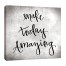 Make Today Amazing Script Canvas Wall Art