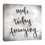 Make Today Amazing Script 20x20 Canvas Wall Art