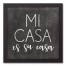 Mi Casa Es Su Casa 12x12 Black Framed Canvas