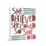 She Believed She Could 11x14 Canvas Wall Art