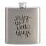 Enjoy The Little Things Flask