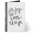Enjoy The Little Things Journal