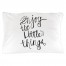 Enjoy The Little Things Pillow Case