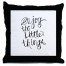 Enjoy The Little Things Throw Pillow