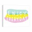Enjoy Everyday 20x16 Outdoor Canvas Wall Art