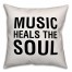 Music Heals the Soul 18x18 Faux Suede Throw Pillow