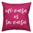 Mi Casa Es Su Casa Pink 18x18 Faux Suede Throw Pillow