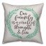Our Family Quote Green Wreath 18x18 Faux Suede Throw Pillow
