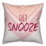 Hit Snooze Pink and Orange 18x18 Faux Suede Throw Pillow