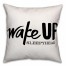 Black and White Wake Up Sleepyhead 18x18 Faux Suede Throw Pillow