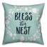 Bless This Nest Blue 18x18 Faux Suede Throw Pillow