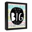 Kind of a Big Deal 11x14 Canvas Image Box Side