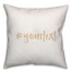 Natural Nude Brush Tip Hashtag 18x18 Personalized Throw Pillow