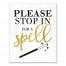Please Stop in for a Spell 16x20 Canvas Wall Art