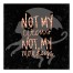 Not My Circus Not My Monkeys 16x16 Canvas Wall Art