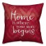 Home is Where Your Story Begins 18x18 Throw Pillow