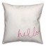 Pink Hello 18x18 Throw Pillow