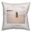 Love This Life 18x18 Throw Pillow