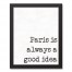 Paris is Always a Good Idea 11x14 Black Framed Canvas