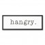 Hangry 12x36 Black Framed Canvas