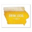 Iowa Drink Local Beer Wall Art