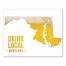 Maryland Drink Local Beer Wall Art