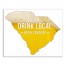 South Carolina Drink Local Beer Wall Art