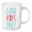 Good Vibes Only Drinkware Collection