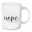 Nope Not Today Drinkware Collection