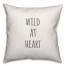 Wild At Heart 18x18 Throw Pillow