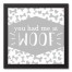 You Had Me at Woof 12x12 Black Framed Canvas