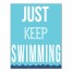 Just Keep Swimming 11x14 Canvas Wall Art