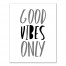 Good Vibes Only Gray Wall Art