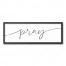 Pray Script 12x36 Black Framed Canvas