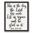 This is the Day the Lord Has Made Wall Art