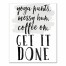 Yoga Pants, Messy Bun, Get it Done 8x10 Canvas Wall Art