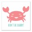 Don't Be Crabby 12x12 Canvas Wall Art
