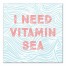 I Need Vitamin Sea 12x12 Canvas Wall Art