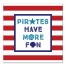Pirates Have More Fun 12x12 Canvas Wall Art