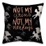 Not My Circus Not My  Pillow