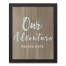 Our Adventure Begins Here Wall Art