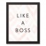 Like a Boss 11x14 Black Framed Canvas