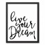 Live Your Dream 16x20 Black Framed Canvas