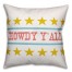 Howdy Y'all 16x16 Spun Poly Pillow