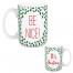 Be Nice, It's Christmas 15 oz Mug